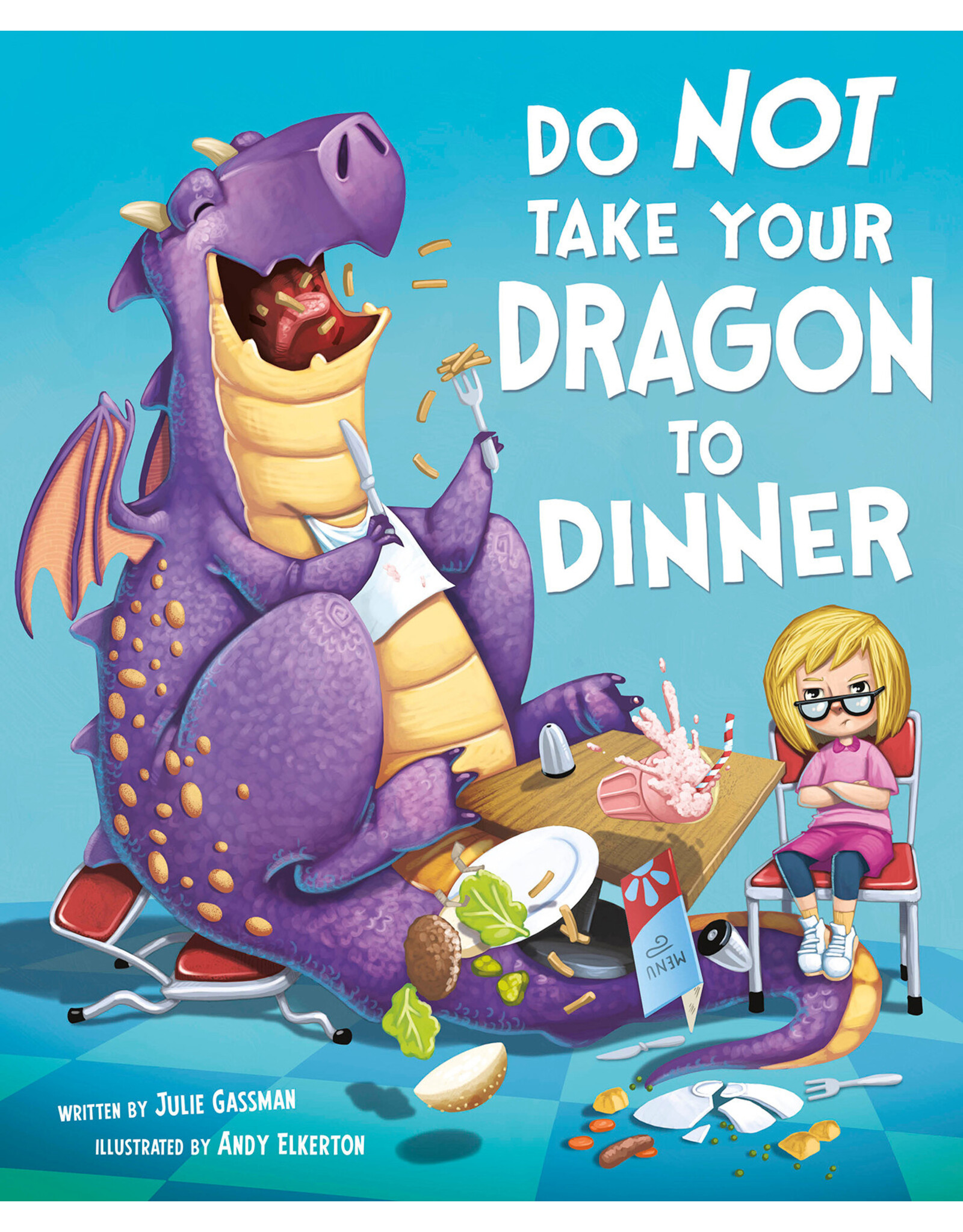Do Not Take Your Dragon to Dinner - hard cover