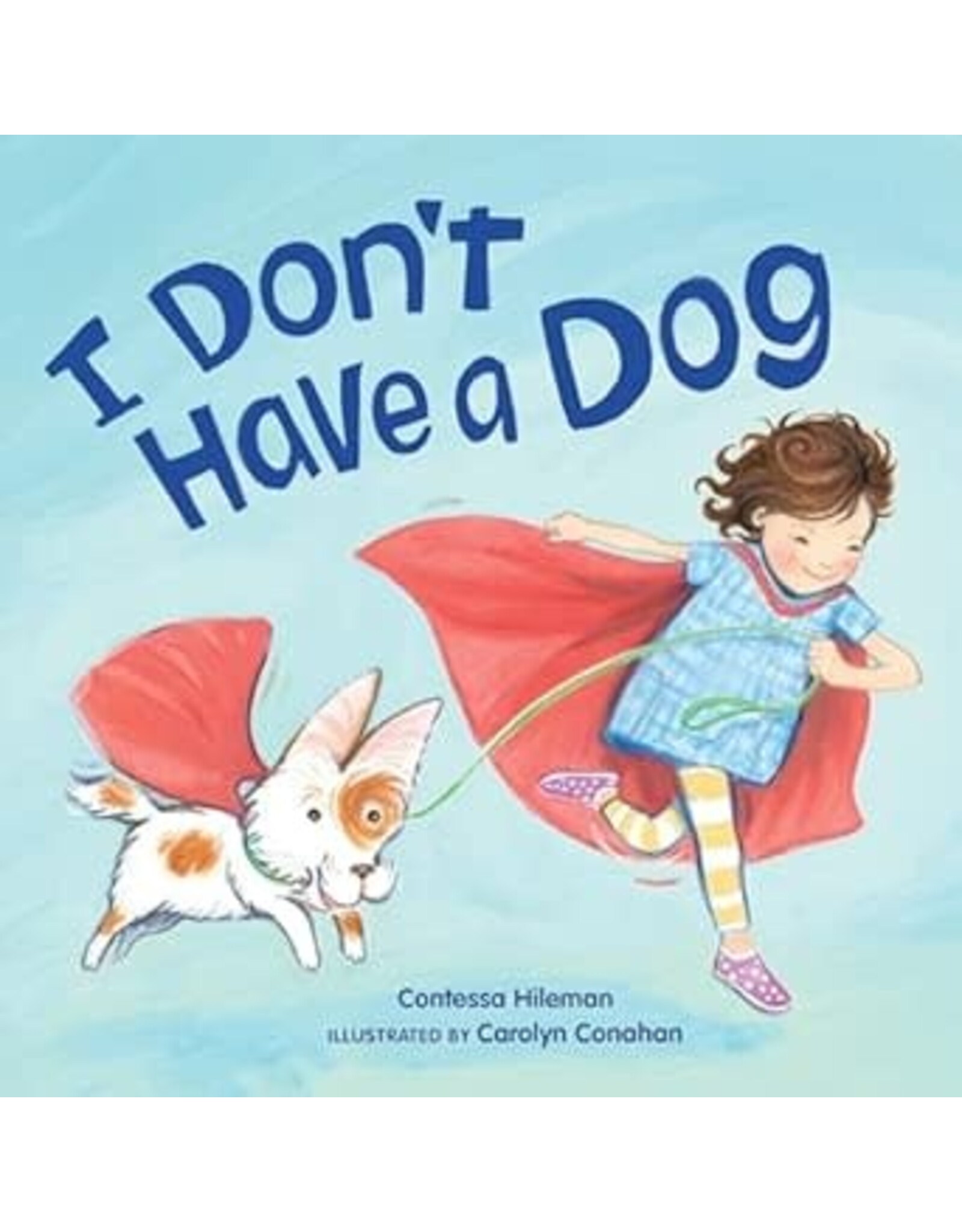 I Don't Have a Dog