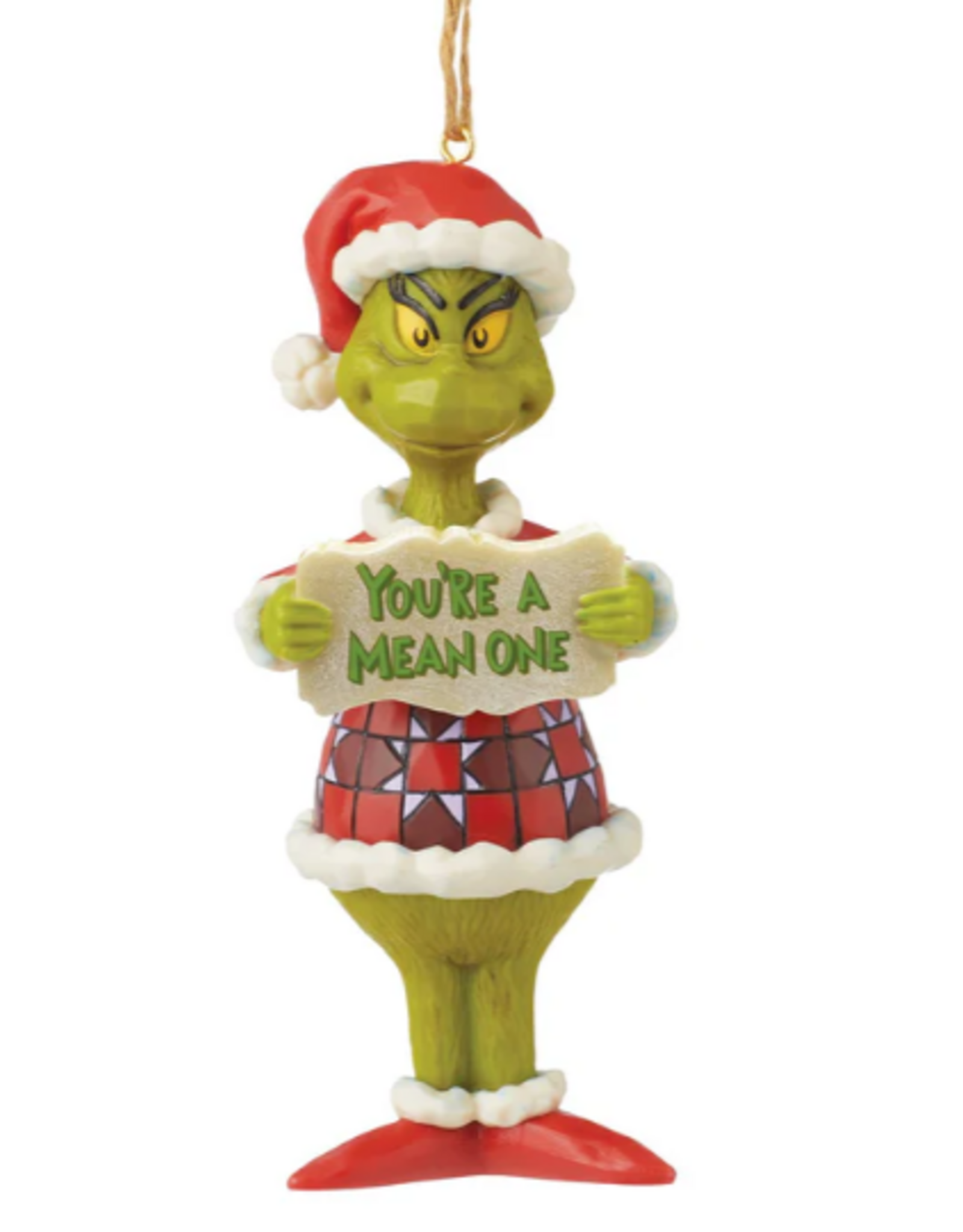 You're A Mean One Grinch Ornament