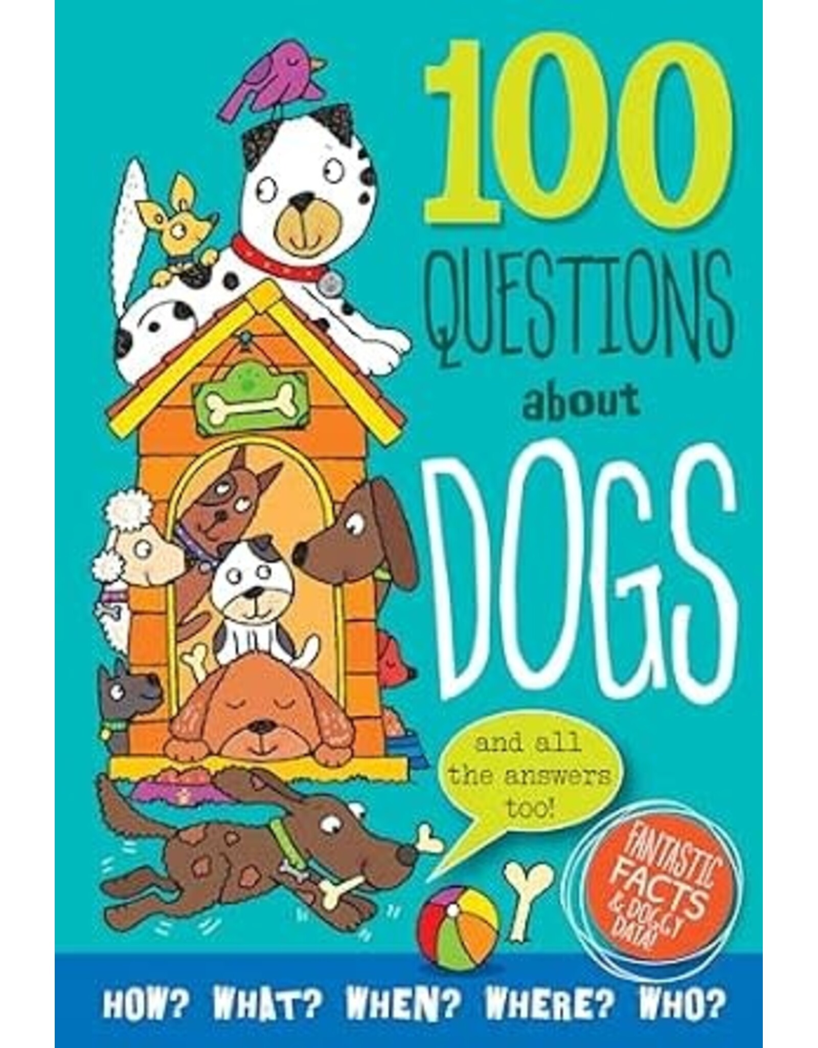 100 Questions About Dogs