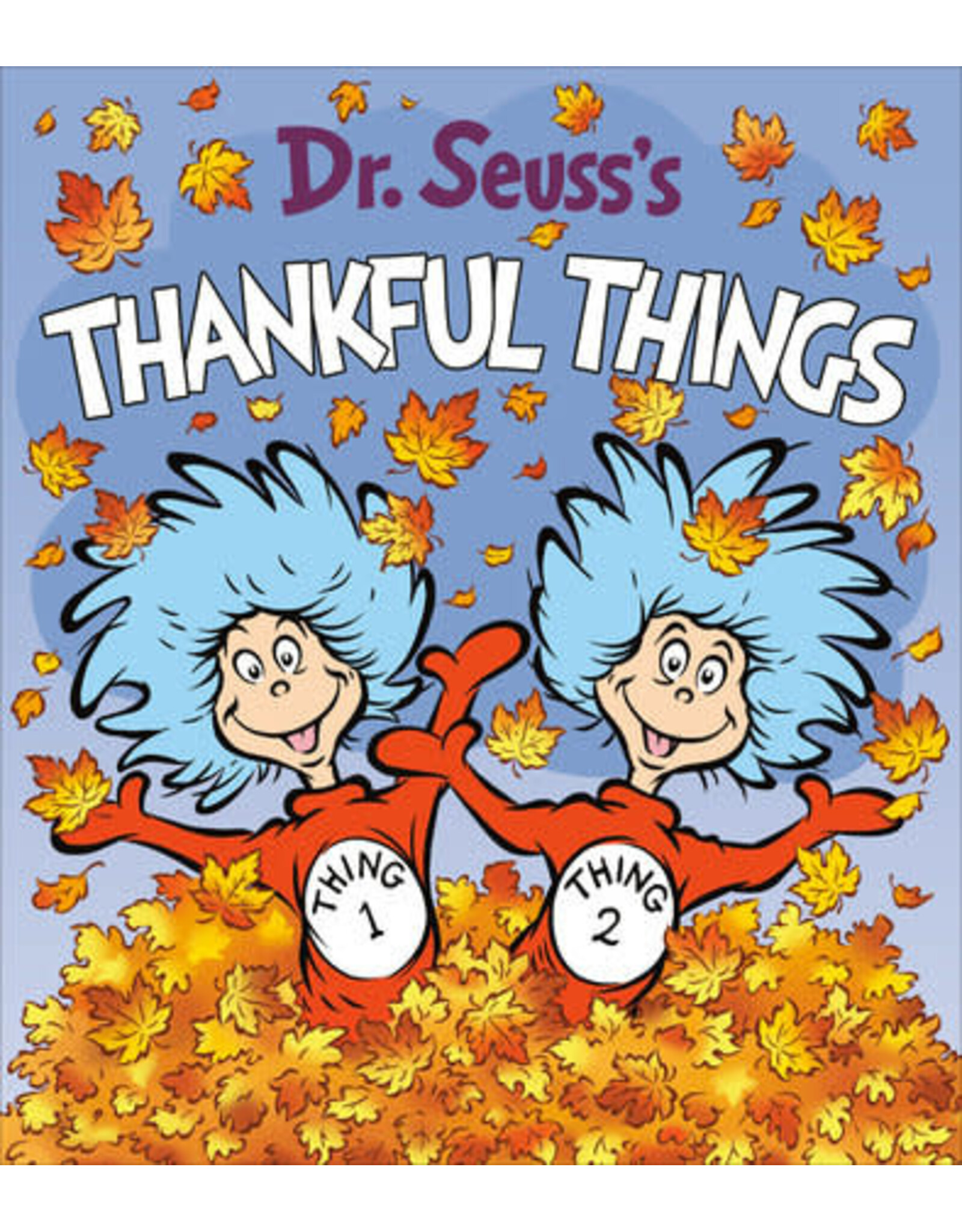 Dr. Seuss's Thankful Things