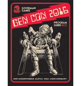 GOODMAN GAMES GenCon 2016 Program Guide