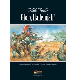 WARLORD GAMES BP: Glory Hallelujah! (American Civil War)