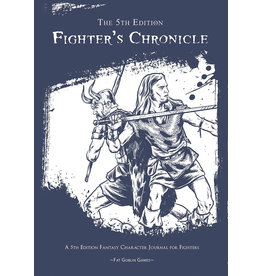 Fat Goblin Games Fighter's Chronicle