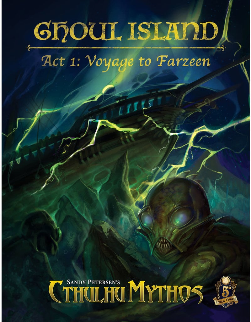 Petersen Games Sandy Petersen's Cthulhu Mythos - Ghoul Island Act 1: Voyage to Farzeen