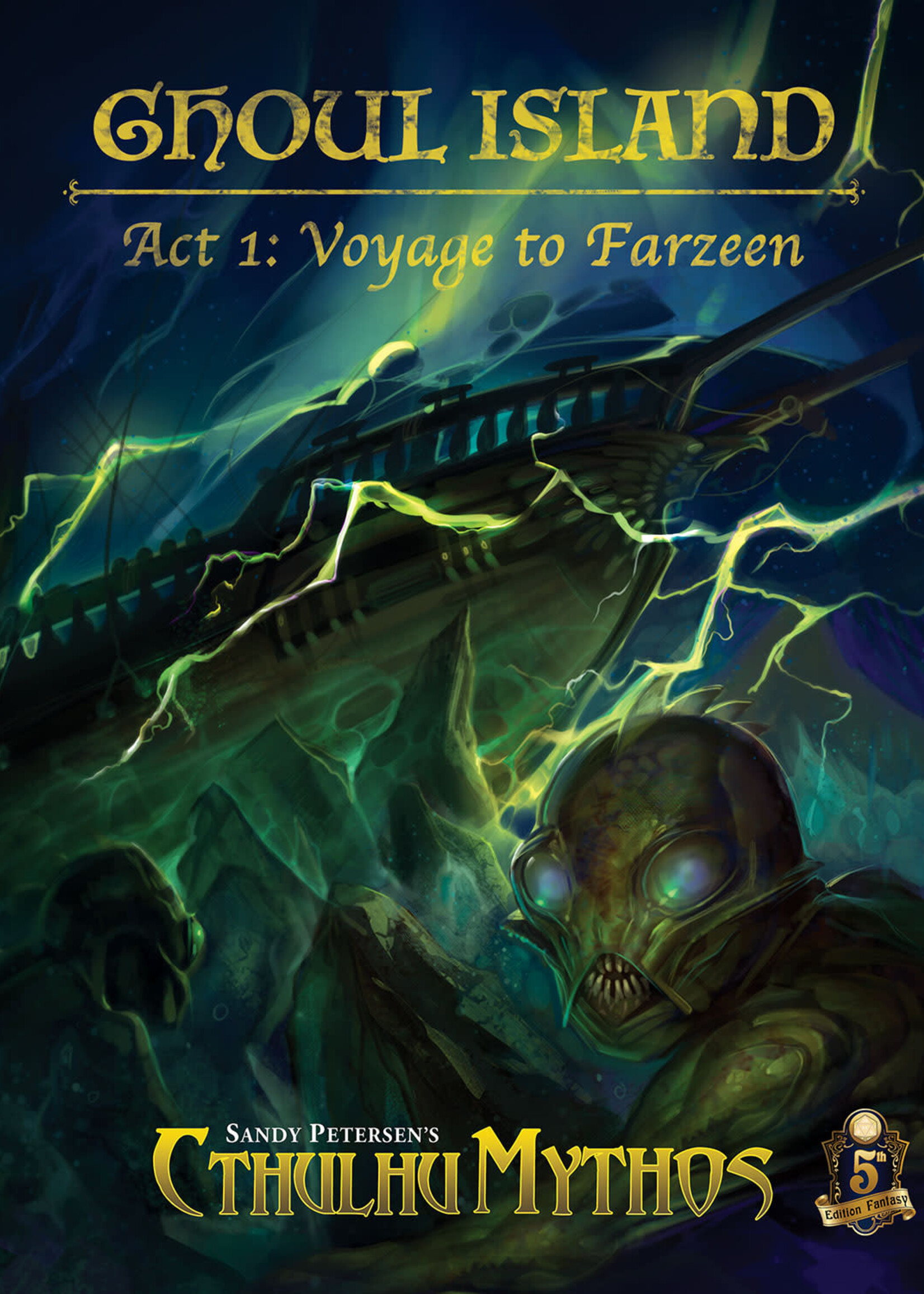 Petersen Games Sandy Petersen's Cthulhu Mythos - Ghoul Island Act 1: Voyage to Farzeen