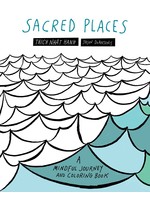 Penguin Random House Coloring Book : Sacred Places, A Mindful Journey
