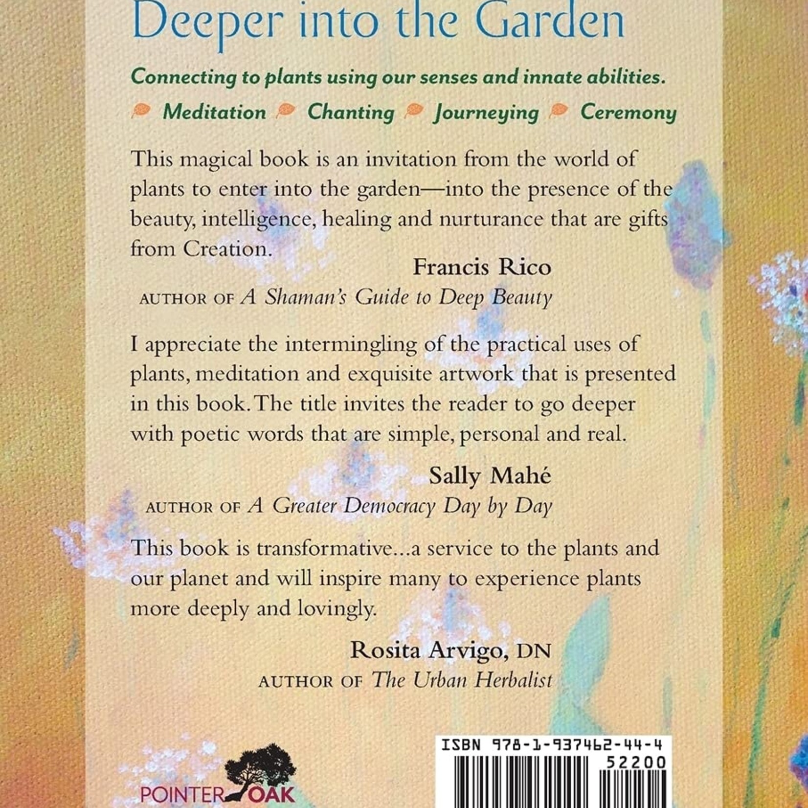 Judith brooks Deeper Into the Garden: meditating with plants by Judith Brooks