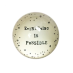 Sugarboo & Co. Sugarboo Everything Is Possible  Paperweight  4"x4"