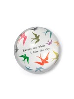 Sugarboo & Co. Sugarboo excuse me while I kiss  Paperweight  4"x4"