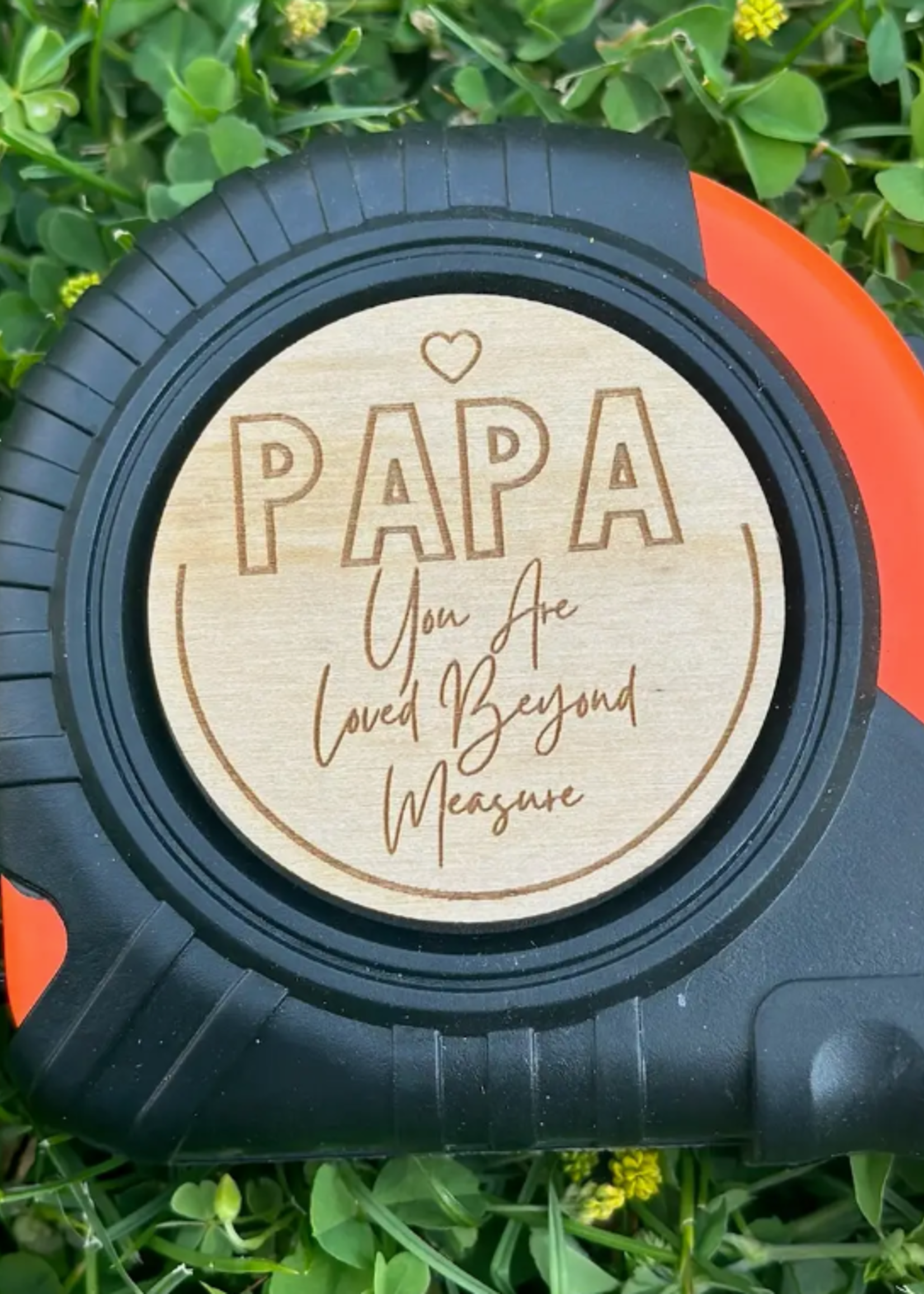 B.VerStrat Designs Loved Beyond Measure Tape Measure for Papa