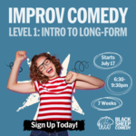 Black Sheep Comedy Black Sheep Comedy Improv Level 1: Intro to Long-Form (Starts July 17th 2025)