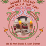 Maia Rhenish Summer Solstice Sound Bath & Yoga Nidra ( June 22 nd 2025 )
