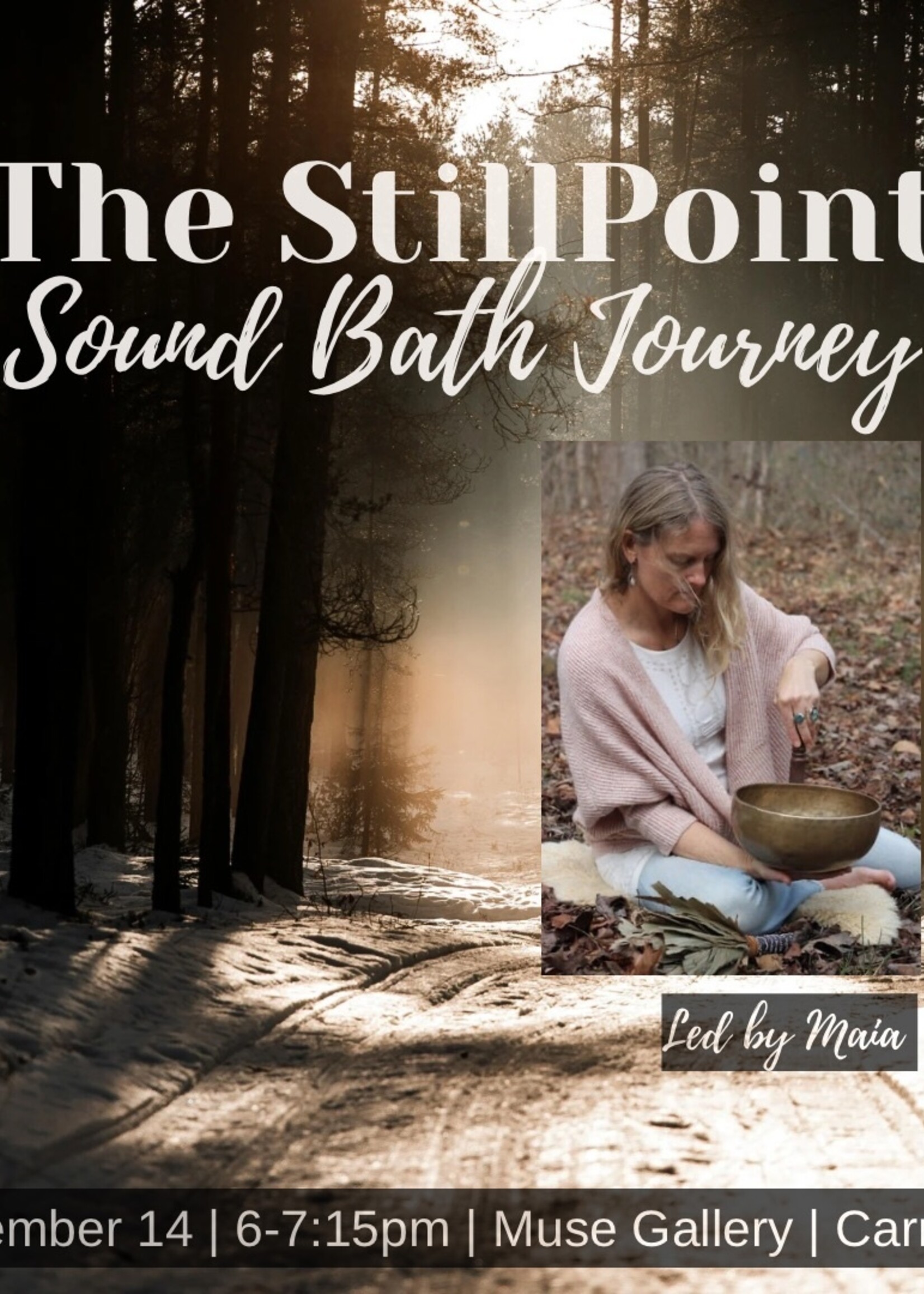 Maia Rhenish The StillPoint: A Sound Bath Journey with Maia  ( Dec 14, 2025 )