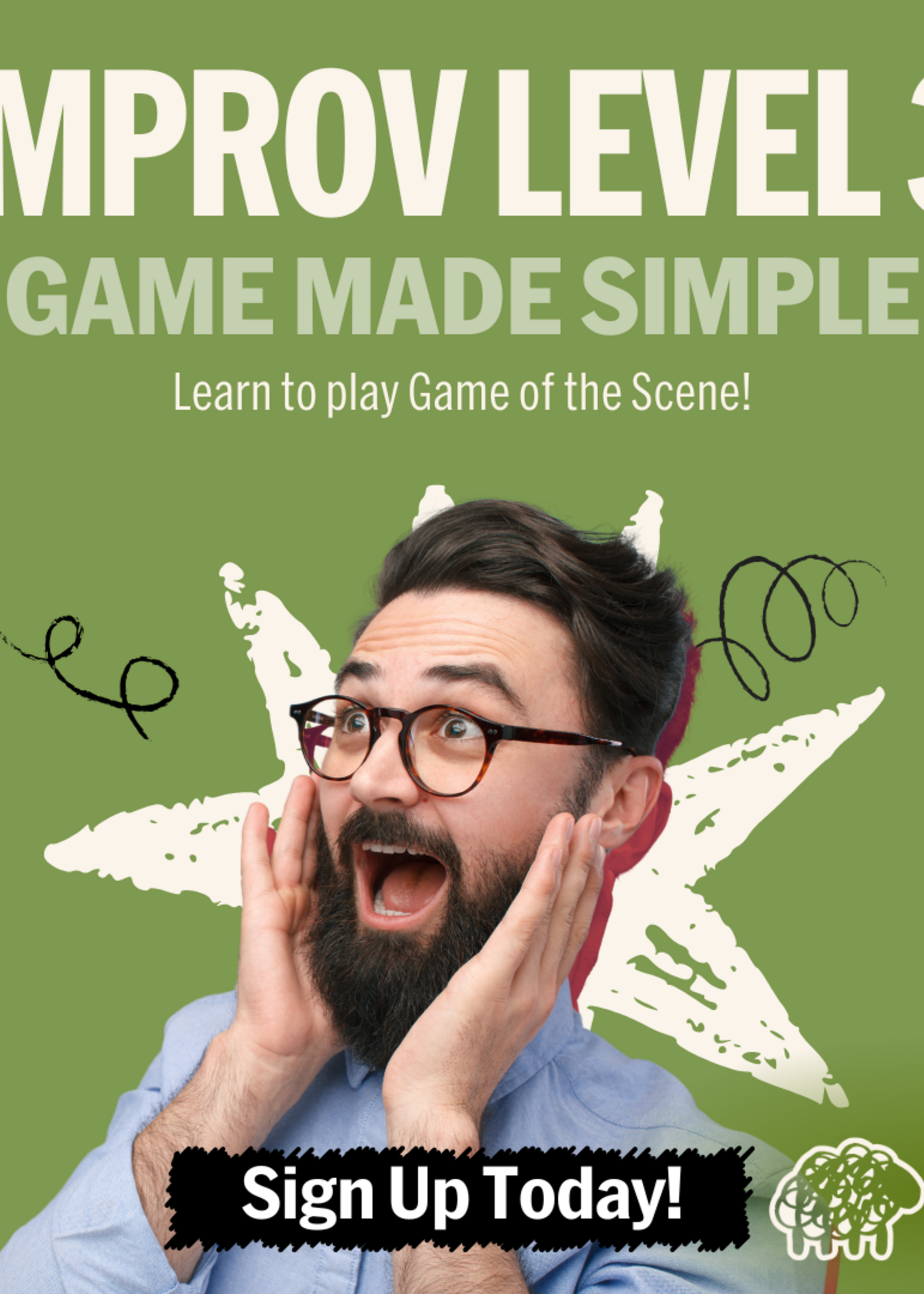 Black Sheep Comedy Black Sheep Comedy  Improv Level 3: Game Made Simple  ( Starts, Mar 12, 2026 )