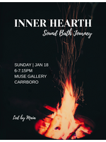 Inner Hearth: A Sound Bath Journey with Maia (Jan 18, 2026)