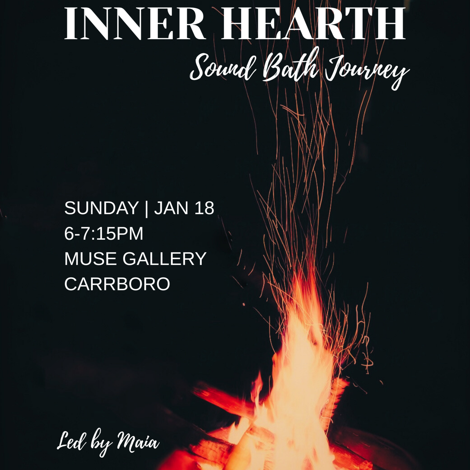 Inner Hearth: A Sound Bath Journey with Maia (Jan 18, 2026)