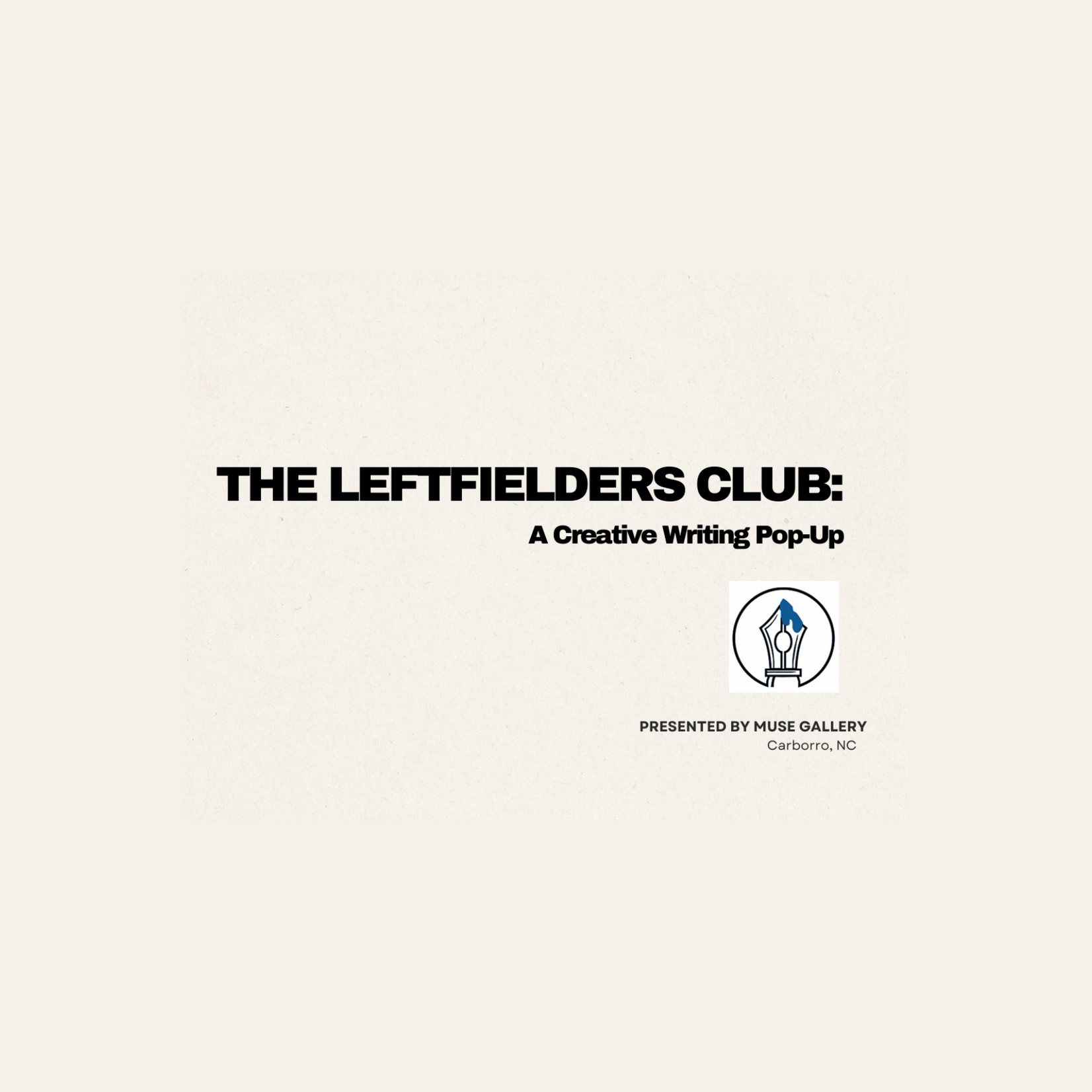 The Leftfielders Club: A Creative Writing Pop-Up (March 26, 2026)