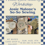 Hand Embroidery Workshop with Josie (Aug 9th, 10-12pm)