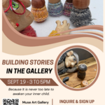 Building Stories in the Gallery (Sept 19th, 2026)