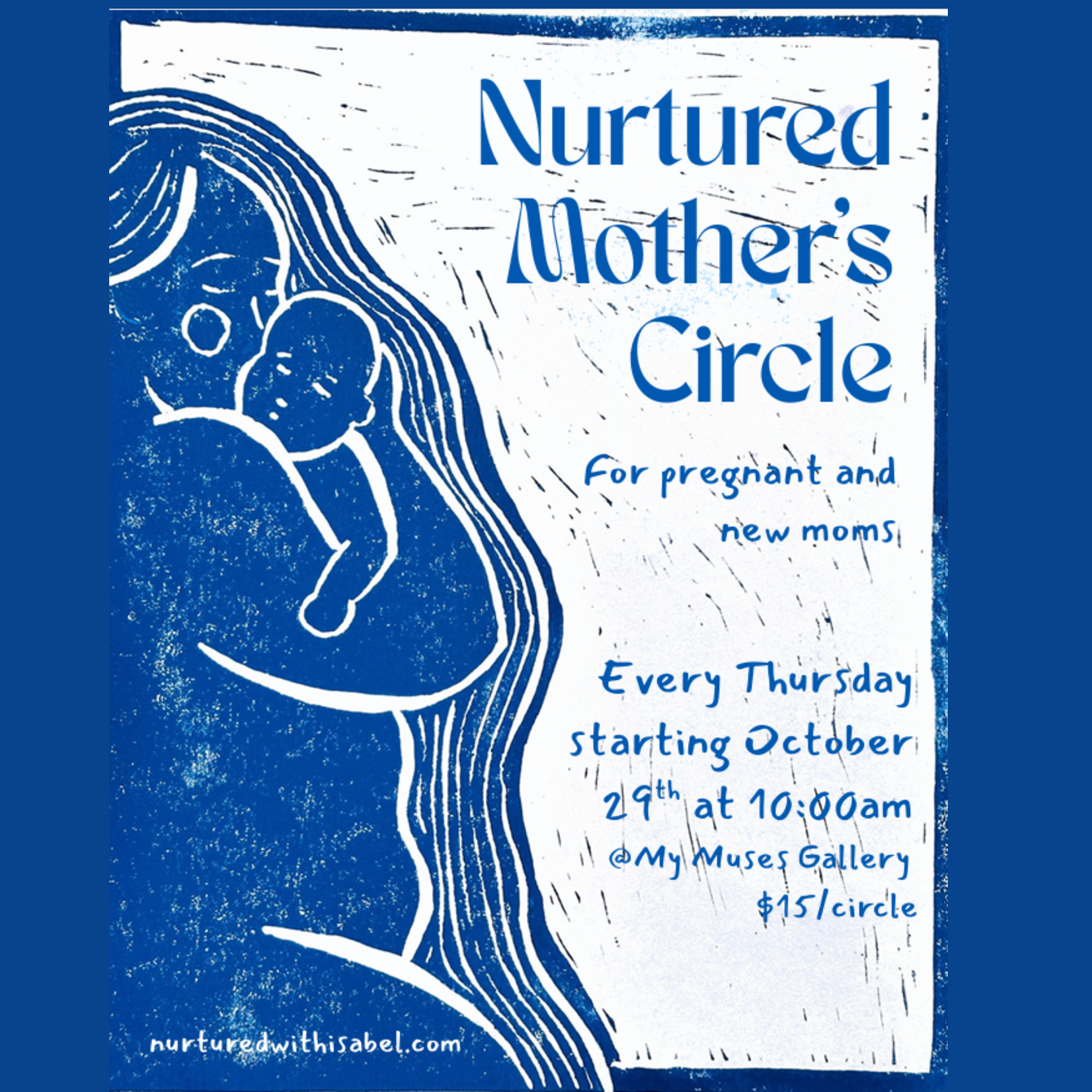 Nurtured Mother's Circle (Thursdays, October 29th - February 4th)