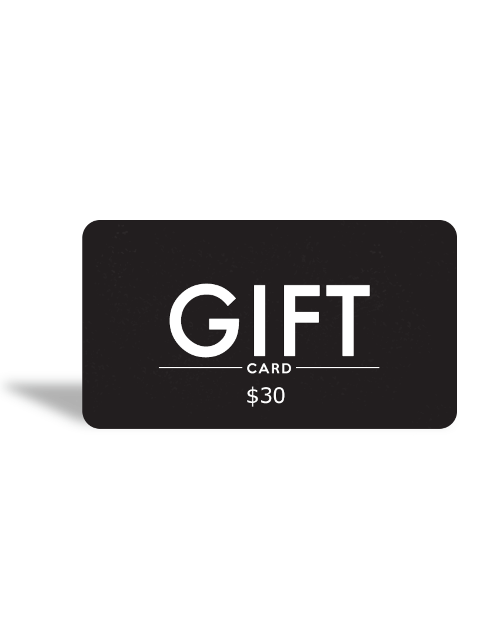 Gift Card - $30