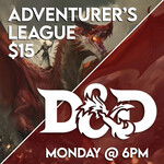Dungeons & Dragons Events 04/22 Monday @ 6 PM - D&D Adventurer's League w/ Tim