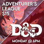Dungeons & Dragons Events 04/22 Monday @ 6 PM - D&D Adventurer's League  w/ Matt