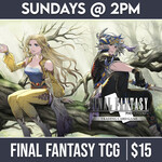 Final Fantasy TCG Events 03/03 Sunday @ 2 PM - Final Fantasy TCG - Constructed