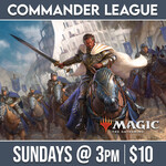 Magic: the Gathering Events 04/21 Sunday @ 3 PM - Commander League