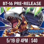 Digimon TCG Events 05/19 Sunday @ 4 PM - Digimon BT-16 Beginning Observer Pre-Release