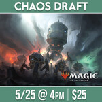 Magic: the Gathering Events 05/25 Saturday @ 4 PM - Chaos Draft