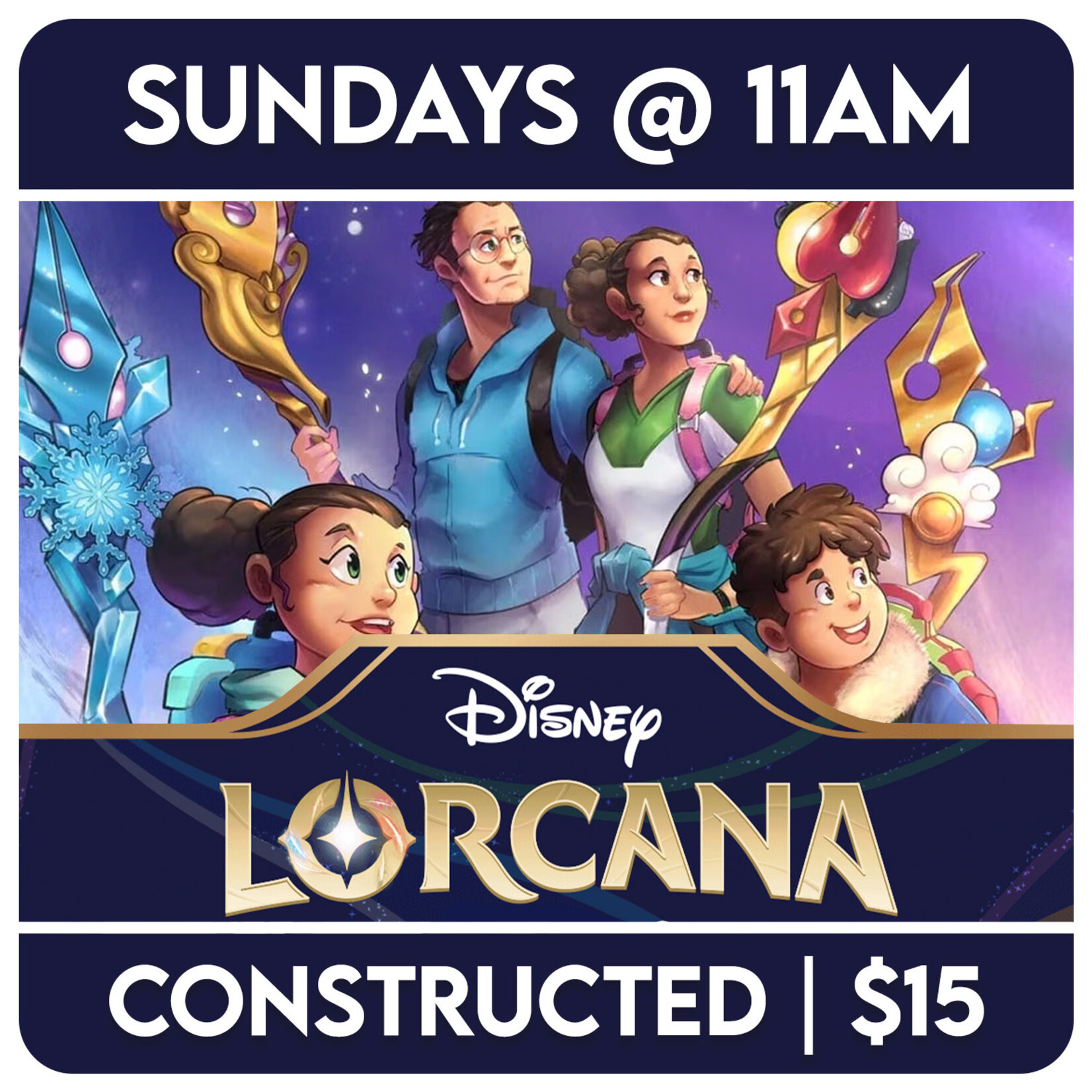 Lorcana Events 12/21 Sunday @ 11 AM - Lorcana Constructed