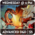 Dungeons & Dragons Events 06/25 Wednesday @ 6 PM - Advanced Dungeons and Dragons