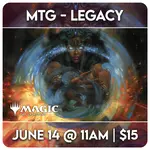 Magic: the Gathering Events 06/14 Saturday @ 11 AM -  Magic: The Gathering Legacy