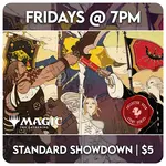 Magic: the Gathering Events 06/13 Friday @ 7 PM - Magic: The Gathering Standard Showdown [FNM]