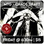 Magic: the Gathering Events 06/13 Friday @ 6:30 PM - Magic: The Gathering CHAOS FNM Draft