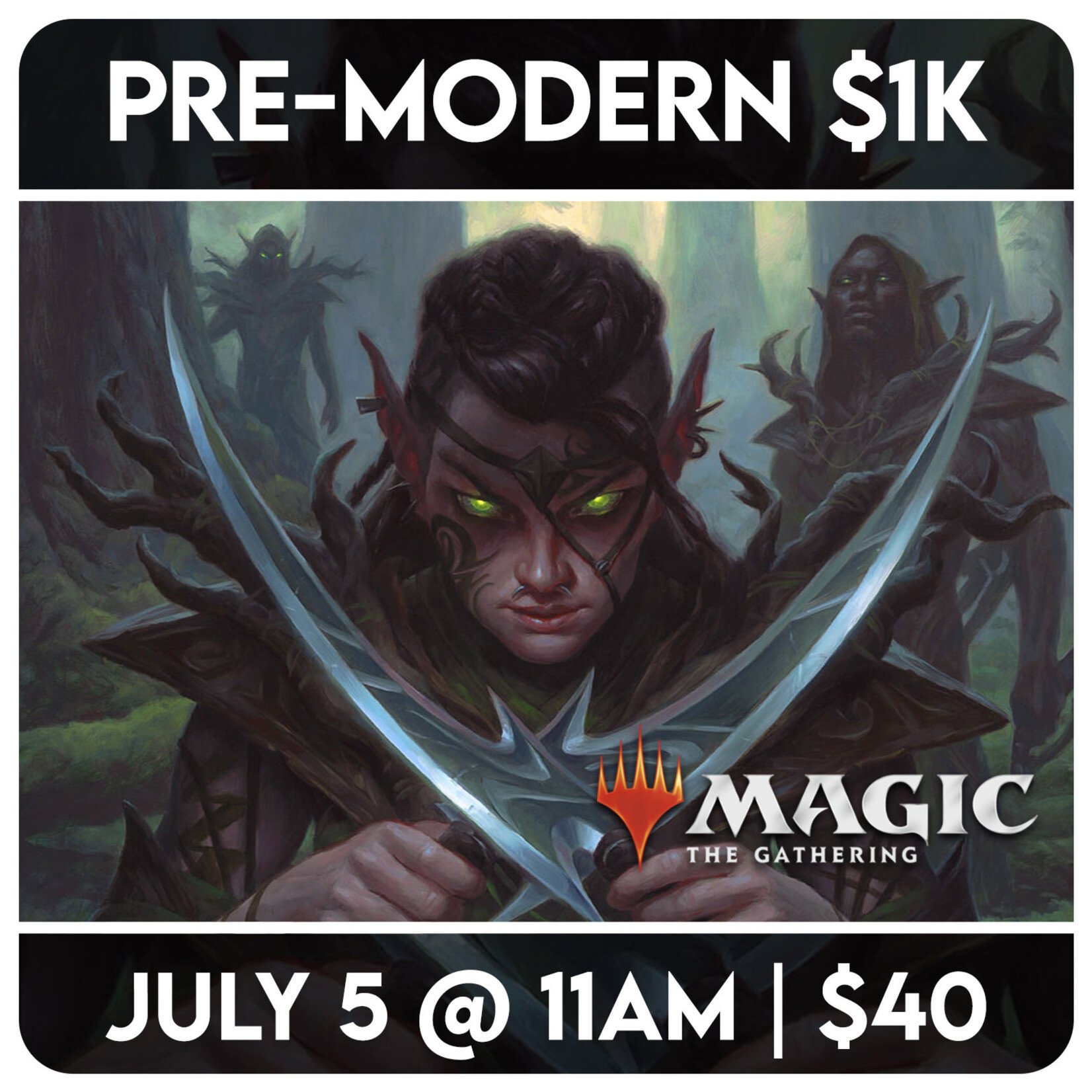 Magic: the Gathering Events 07/05 Saturday @ 11 AM - Pre-Modern [MTG]