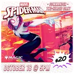 Magic: the Gathering Events 10/18 Saturday @ 5 PM - MTG - Spider-Man 2HG Commander Event