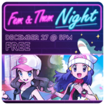 12/27 Saturday @ 5 PM - Fem & Them Night