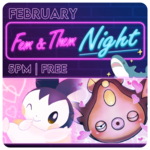 02/21 Saturday @ 5 PM - Fem & Them Night February