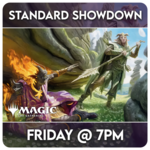 Magic: the Gathering Events 03/13 Friday @ 7 PM - Magic Standard Showdown FNM