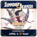 Riftbound Events 04/04 Saturday @ 11 AM - Riftbound Summoner Skirmish