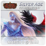 Flesh and Blood Events 03/08 Sunday @ 11 AM - Flesh and Blood - Silver Age Starter Event