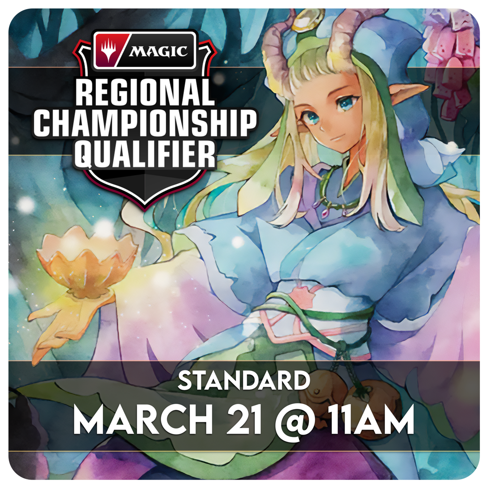 Wizards of the Coast 03/21 Saturday @ 11 AM Magic Standard Regional Championship Qualifier RCQ