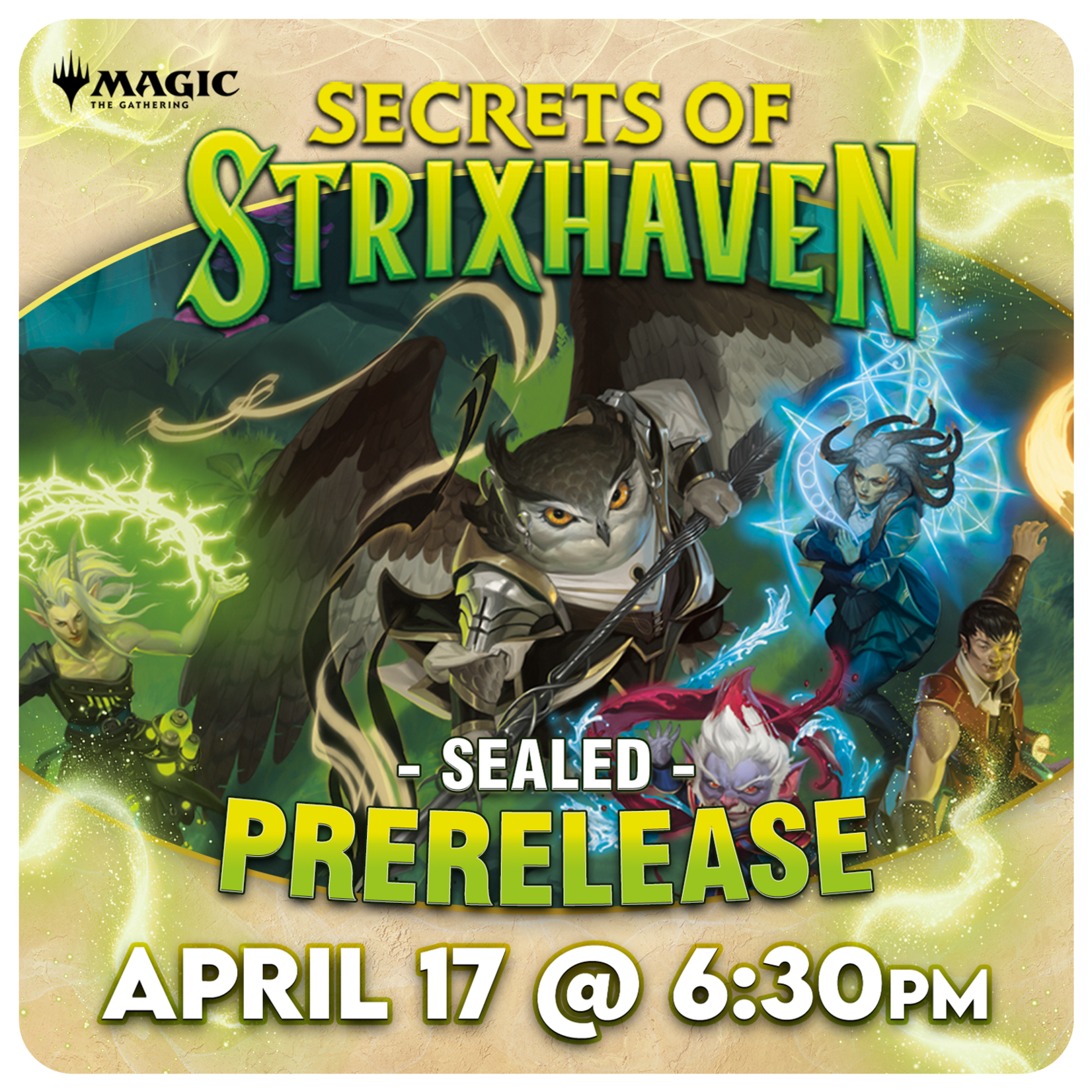 Wizards of the Coast 04/17 Friday @ 6:30 PM - Magic Secrets of Strixhaven Pre-Release