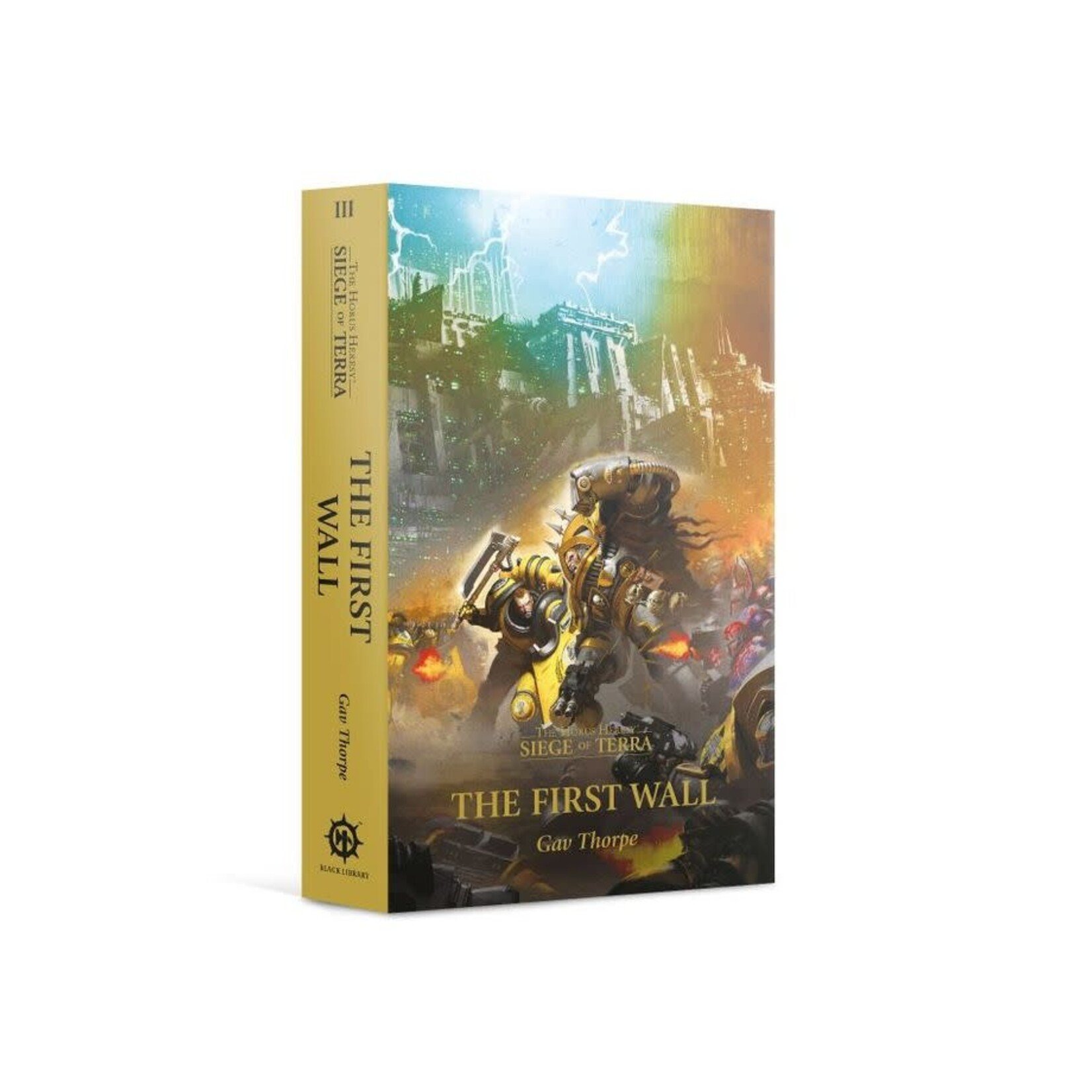 Games Workshop The Black Library - The First Wall (Paperback) The Horus Heresy: Siege of Terra Book 3 (PB)