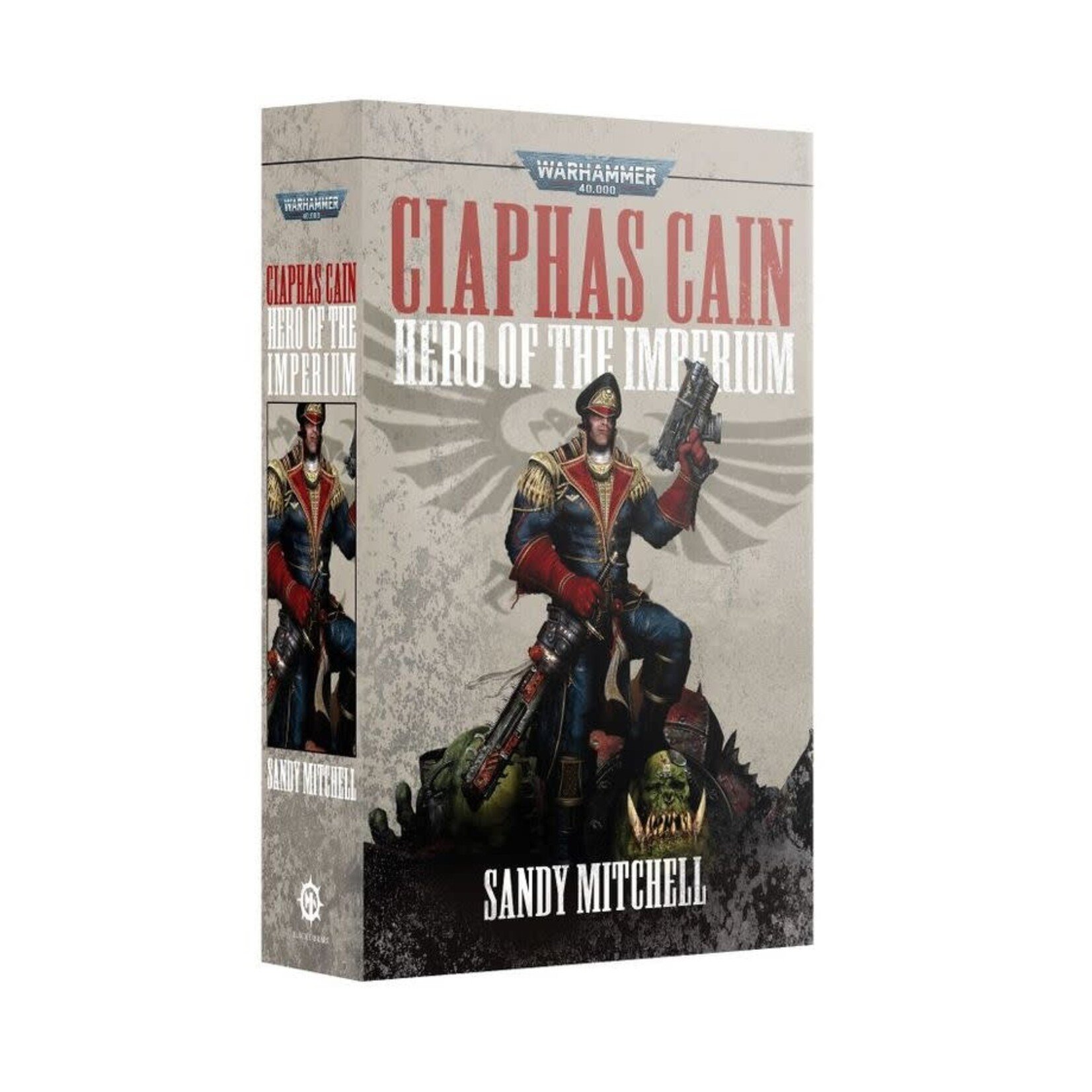 Games Workshop The Black Library - Ciaphas Cain: Hero of the Imperium  (PB)