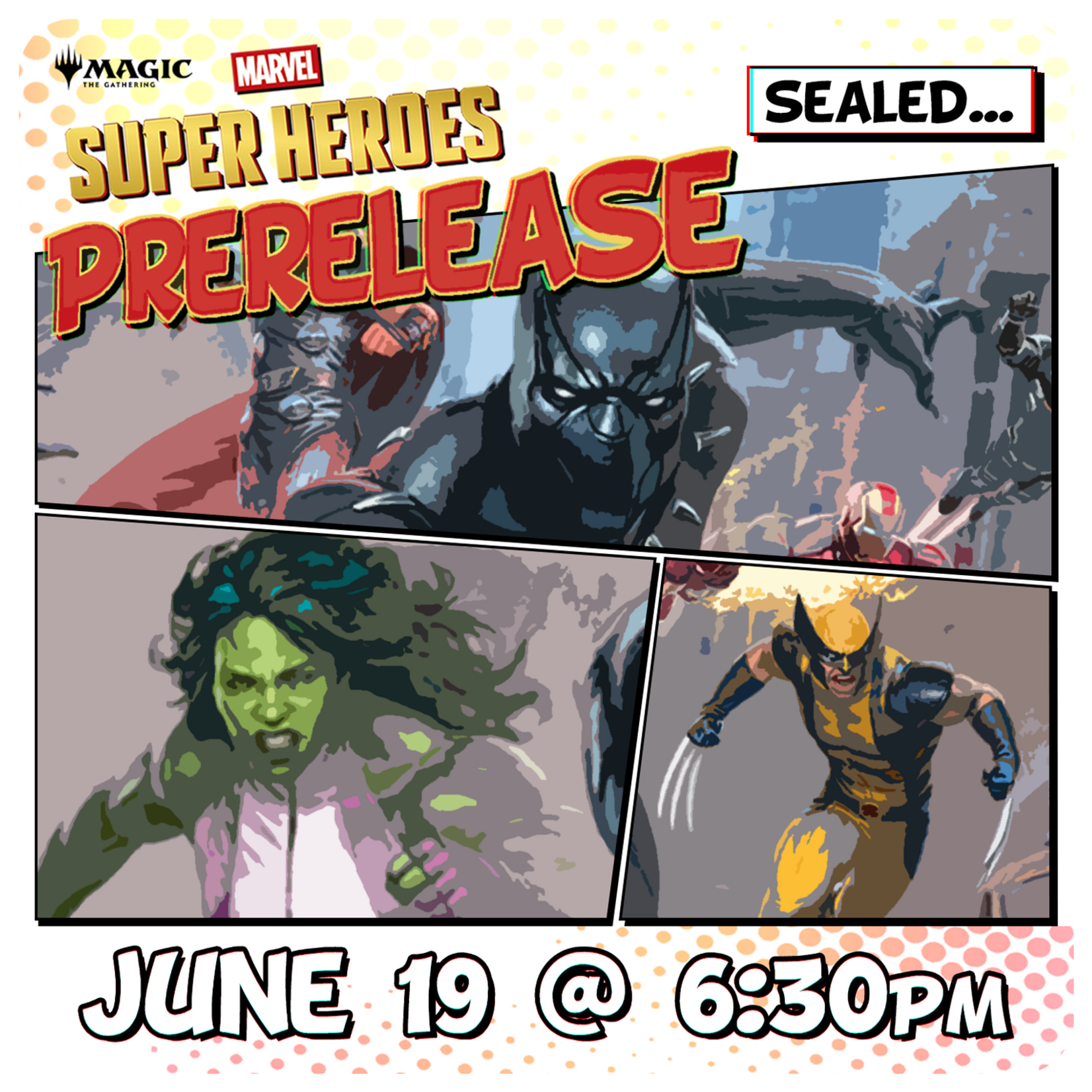 Magic: the Gathering Events 06/19 Friday @ 6:30 PM - Magic x Marvel Super Heroes Pre-Release [Sealed]