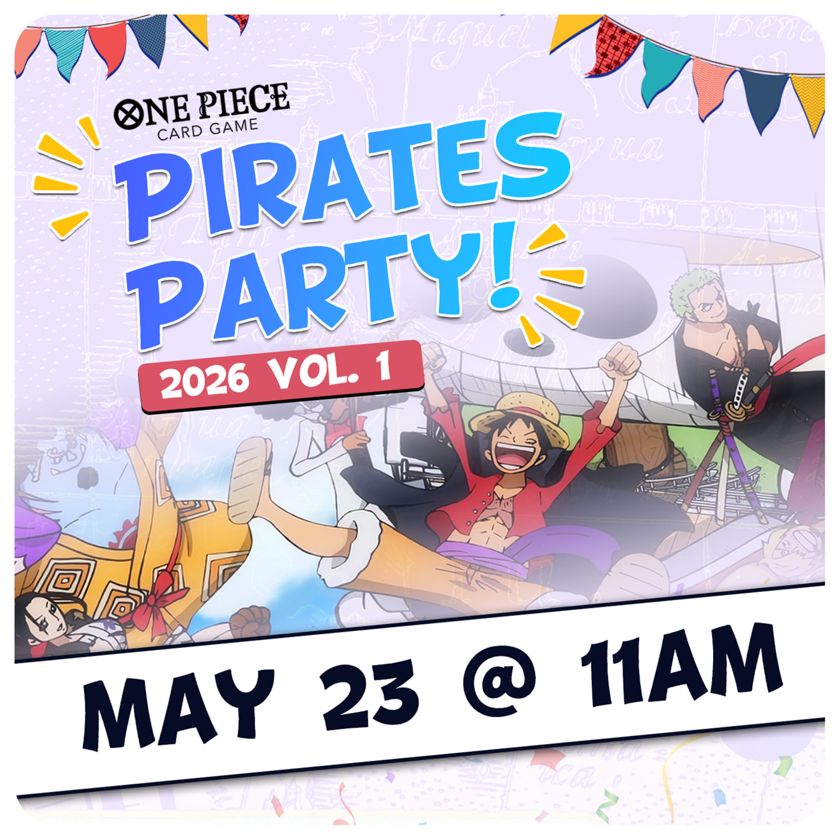 One Piece TCG Events 05/23 Saturday @ 11 AM - ONE PIECE CARD GAME Pirates Party 2026 Vol.1